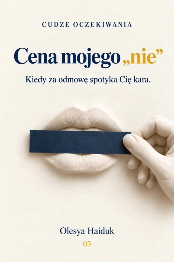Okładka «Cena mojego „nie”»
